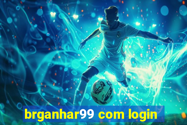 brganhar99 com login